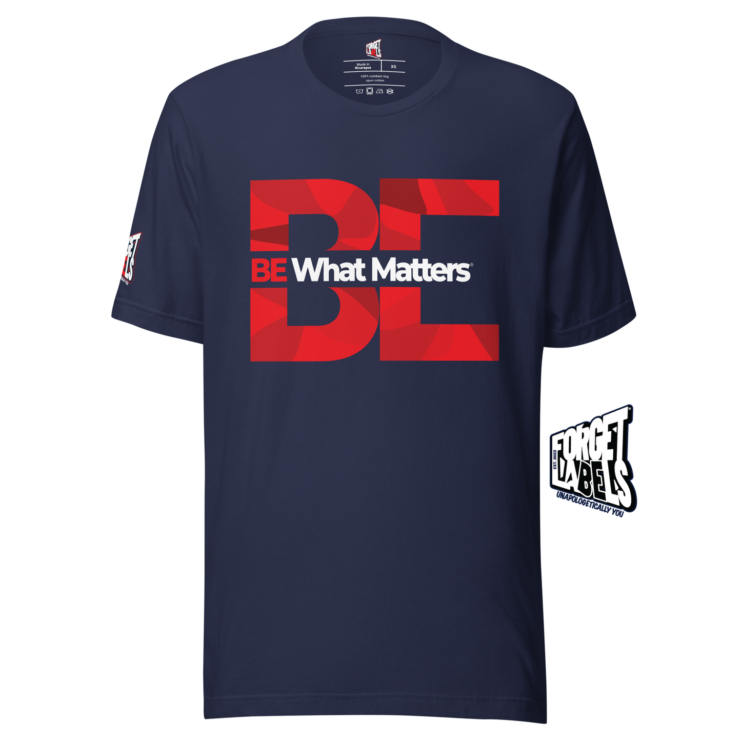 BE What Matters® Unisex Impact T-Shirt - Navy - FORGET LABELS™