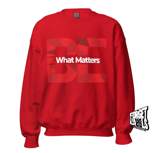 BE What Matters® Unisex Impact Crew Neck Sweatshirt - Red - FORGET LABELS™