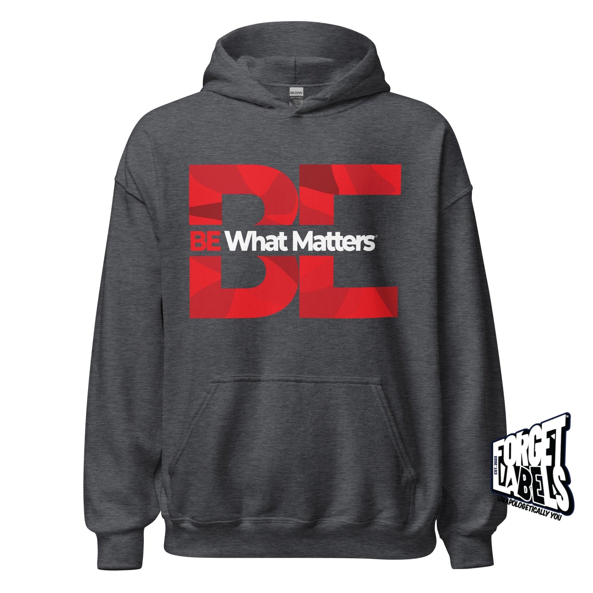 BE What Matters® Unisex Impact Hoodie - Dark Heather - FORGET LABELS™