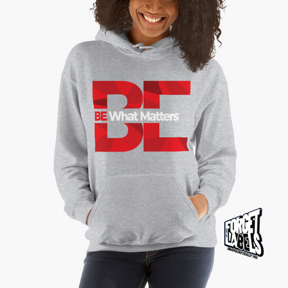 BE What Matters® Unisex Impact Hoodie - Sport Grey - FORGET LABELS™