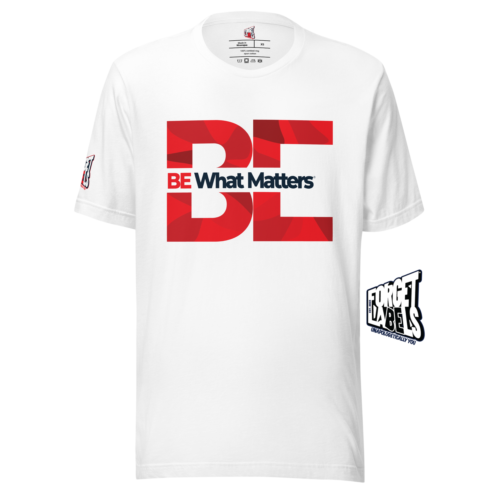 BE What Matters® Unisex Impact T-Shirt - White - FORGET LABELS™